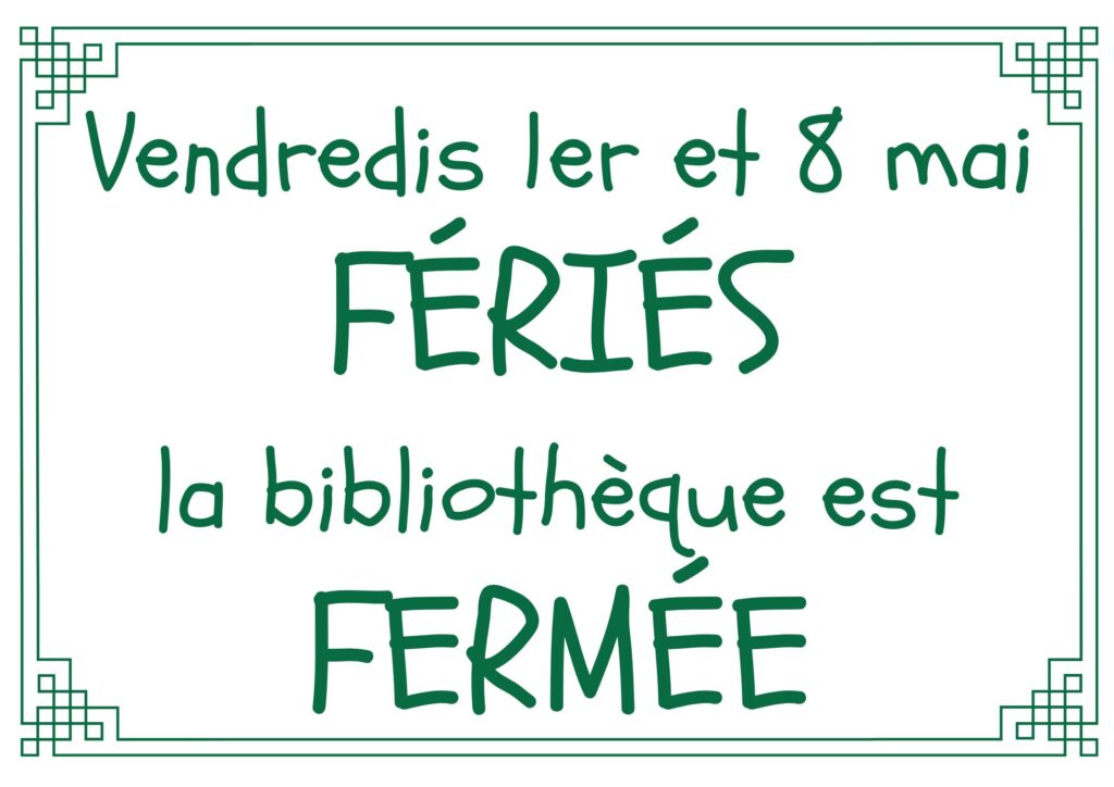 Bibliothèque; jours fériés; le Bec hellouin